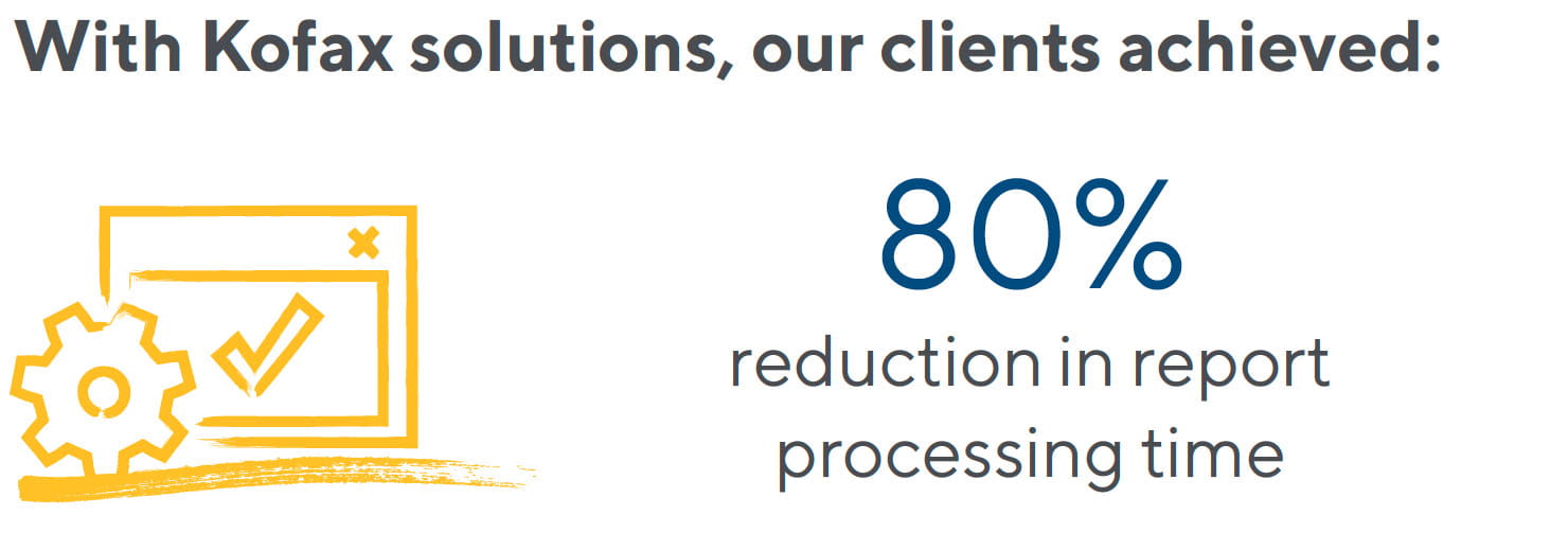 80% reduction in report processing time